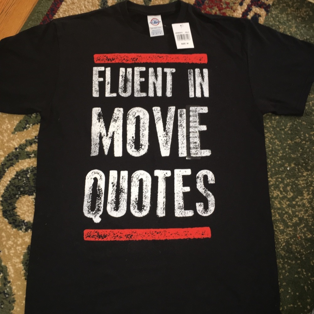 Fluent in Movie Quotes Shirt